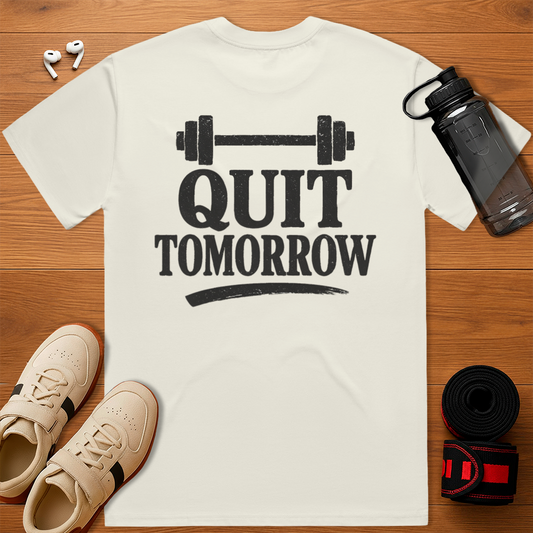 Quit tomorrow 2 - Relaxed Fit T-Shirt
