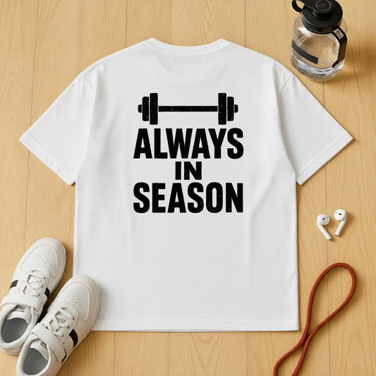 Always In Season - Unisex Oversized