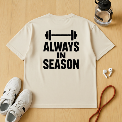 Always In Season - Unisex Oversized